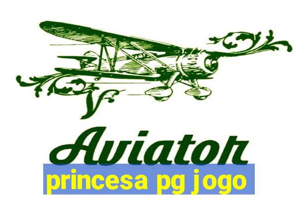 princesa pg jogo