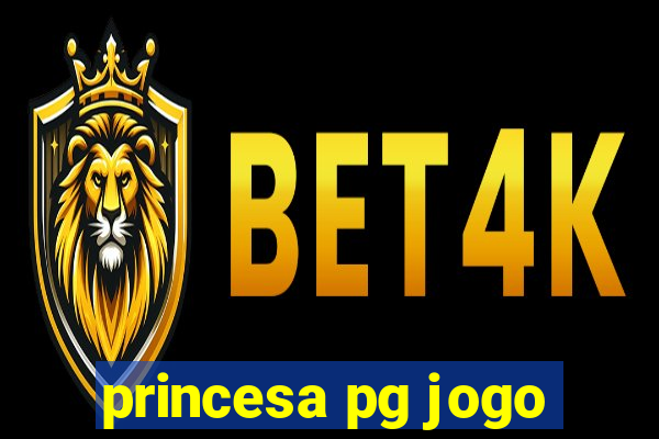 princesa pg jogo