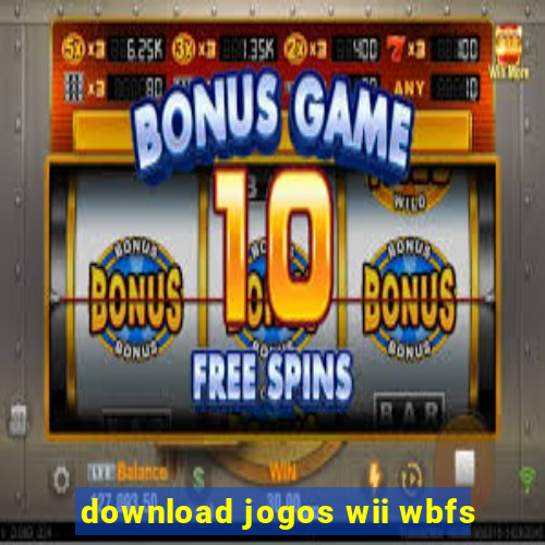 download jogos wii wbfs