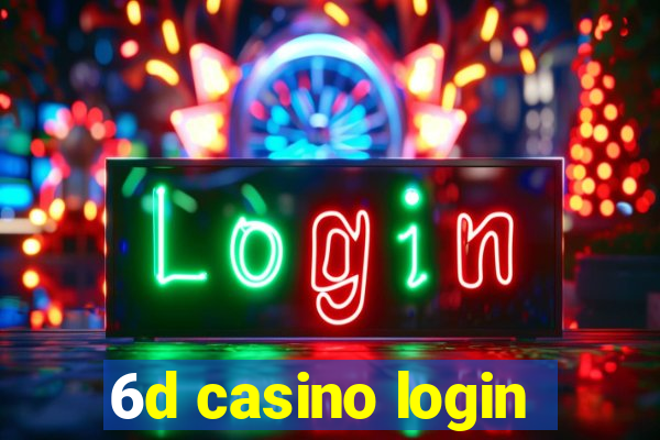 6d casino login