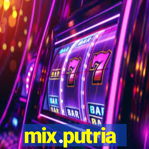 mix.putria