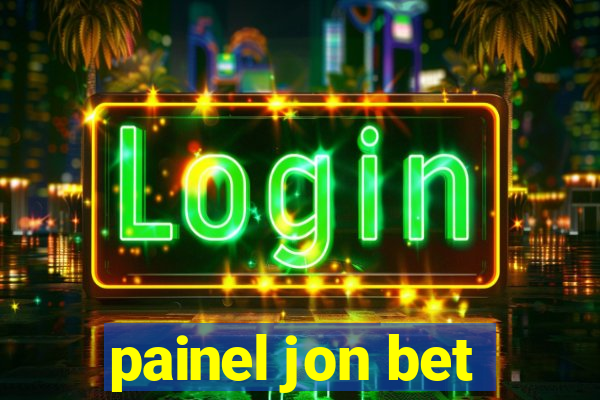 painel jon bet