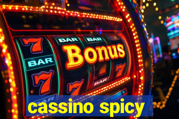 cassino spicy