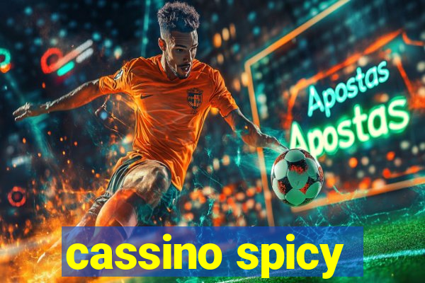 cassino spicy