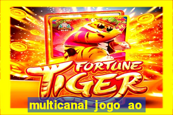 multicanal jogo ao vivo bahia