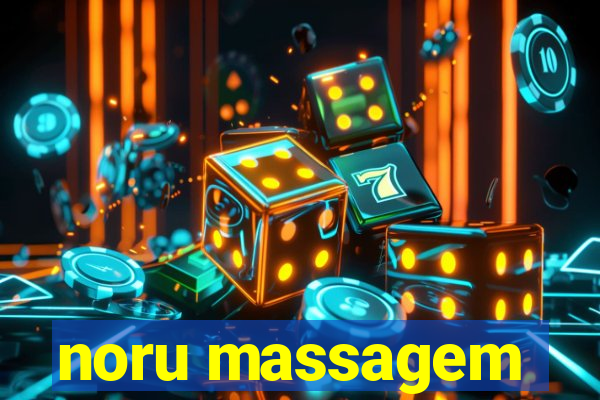 noru massagem