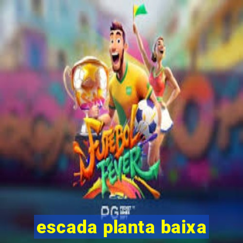 escada planta baixa