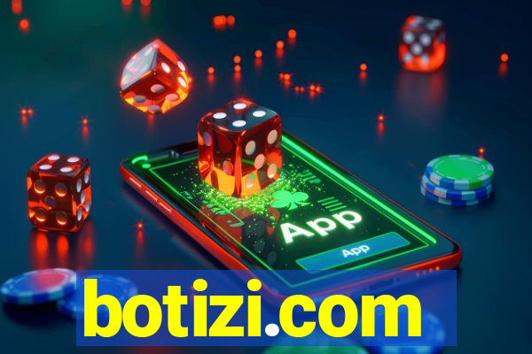 botizi.com