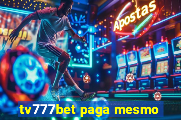 tv777bet paga mesmo