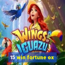 15 win fortune ox