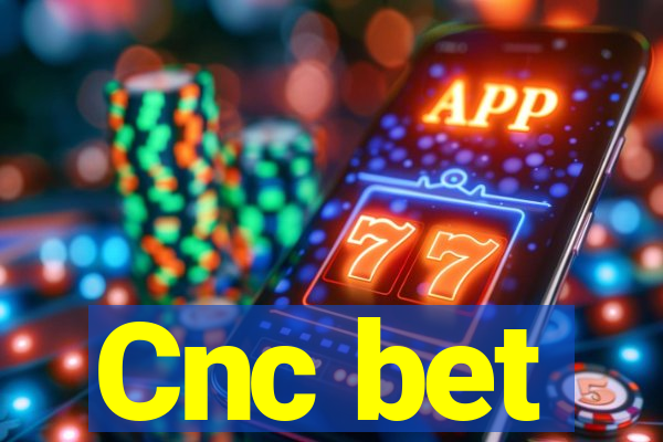 Cnc bet