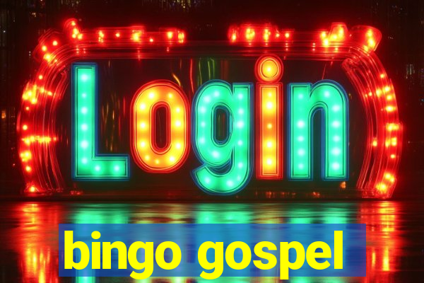 bingo gospel