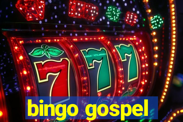 bingo gospel