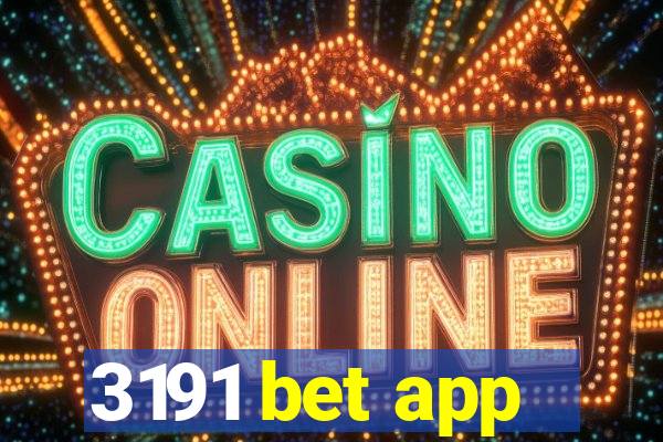 3191 bet app