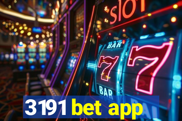 3191 bet app