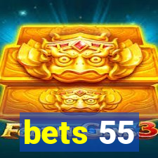 bets 55