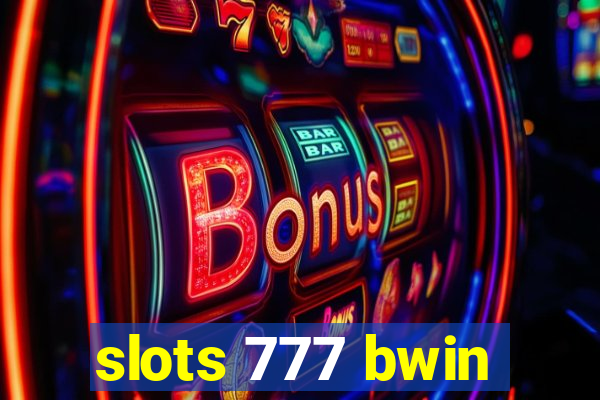 slots 777 bwin