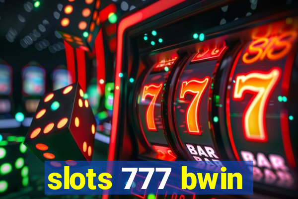 slots 777 bwin