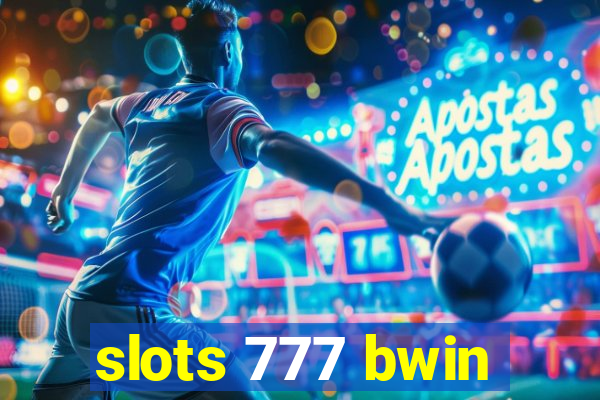 slots 777 bwin