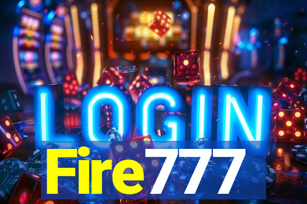 Fire777