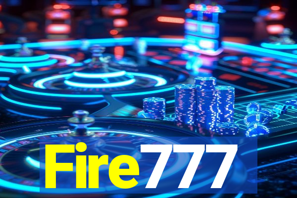 Fire777