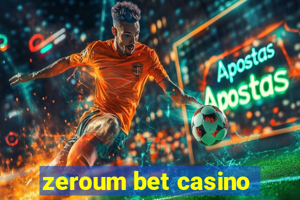 zeroum bet casino