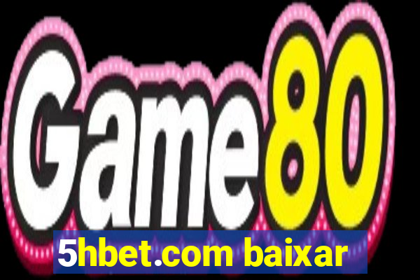 5hbet.com baixar