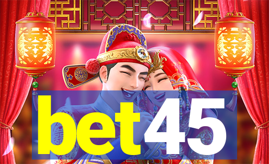 bet45