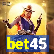 bet45