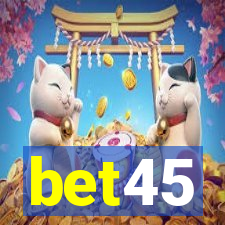 bet45