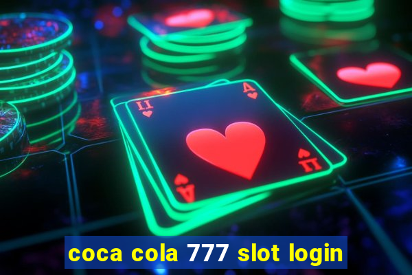 coca cola 777 slot login