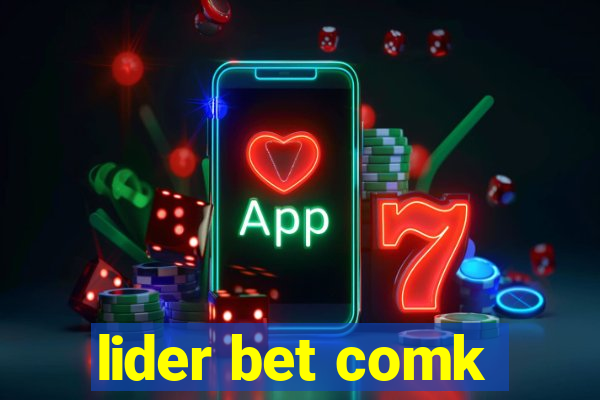 lider bet comk