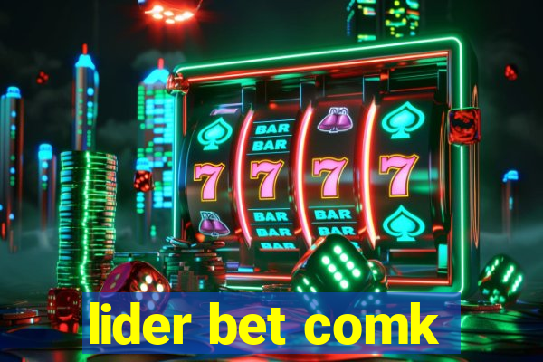 lider bet comk