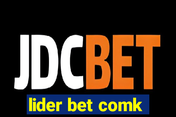 lider bet comk