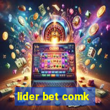 lider bet comk