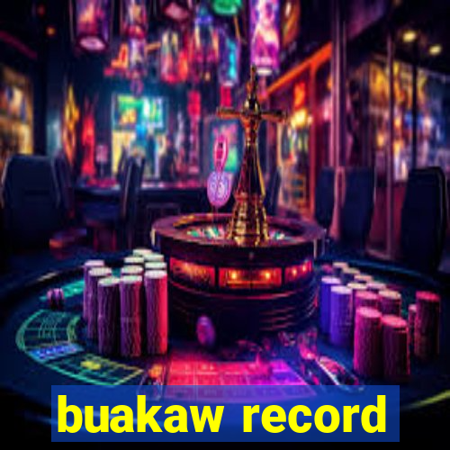 buakaw record