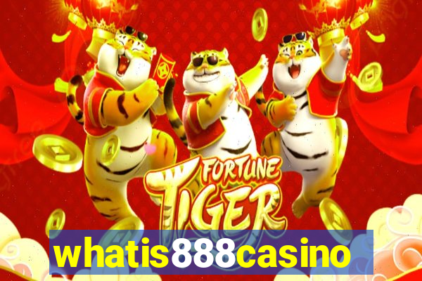 whatis888casino