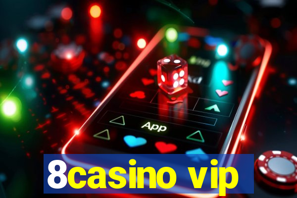 8casino vip