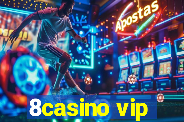 8casino vip