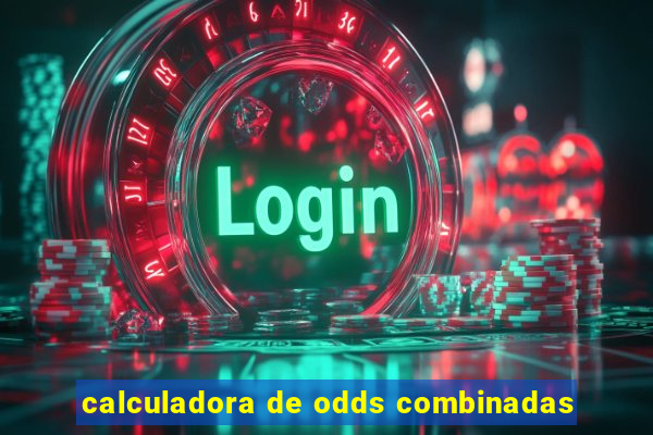 calculadora de odds combinadas