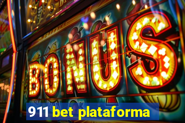 911 bet plataforma