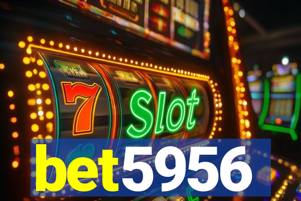 bet5956