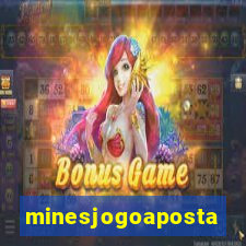 minesjogoaposta