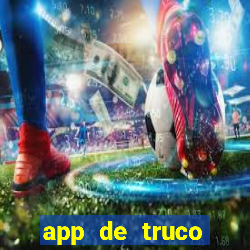 app de truco valendo dinheiro