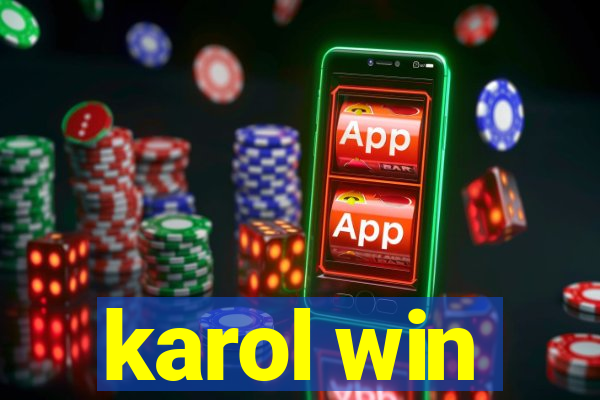 karol win