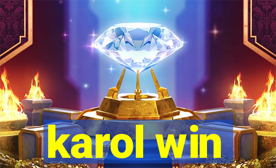 karol win