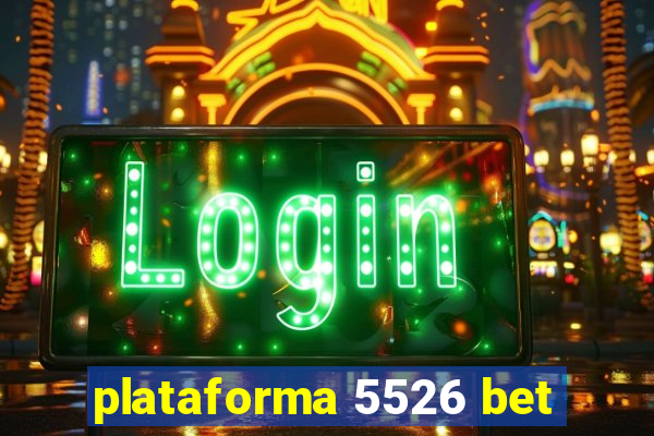 plataforma 5526 bet