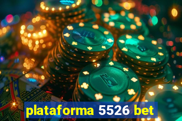 plataforma 5526 bet