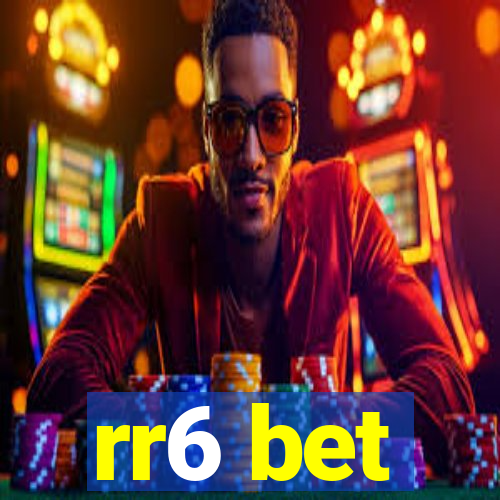 rr6 bet