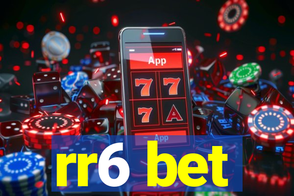 rr6 bet